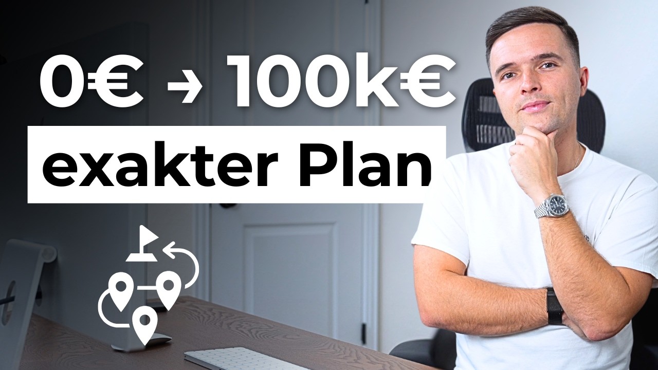Der exakte Plan, um von 0 Euro zu deinen ersten 100.000 Euro zu kommen!