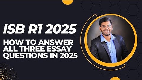 How to write the ISB PGP Admissions Application essays in 2025