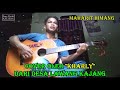 MAHARIT HIMANG,Cover : KHARLY dari desa Lawang kajang. MAHARIT HIMANG,Cover : KHARLY dari desa Lawang kajang.