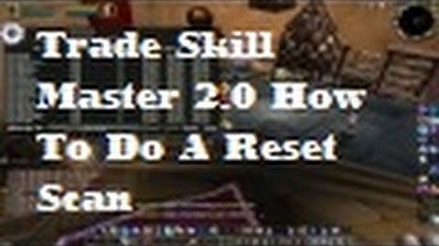 TSM 2.0 How To Do A Reset Scan - Silenthunder