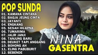 LAGU POP SUNDA 👍GASENTRA PAJAMPANGAN, NINA -KAMANA CINTANA, BAGJA JEUNG CINTA, JAYANTI 'POPULER 2025