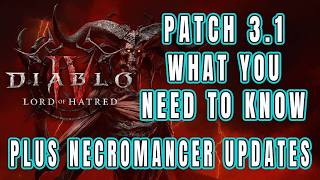 D4 Patch Notes 3.1 Plus Updates in Necromancer