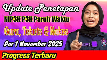 Update Progress NIP3K Paruh Waktu Per 1 November 2025
