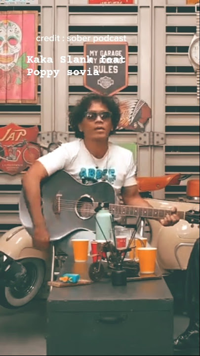 Terlalu manis - kaka Slank feat Poppy Sovia #soberpodcast #kakaslank #shortmusic #music