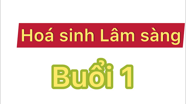 Hóa sinh lâm sàng lê xuân trường pdf