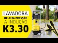 Lavadora K3.30 Kärcher - Alta pressão, alto desempenho!