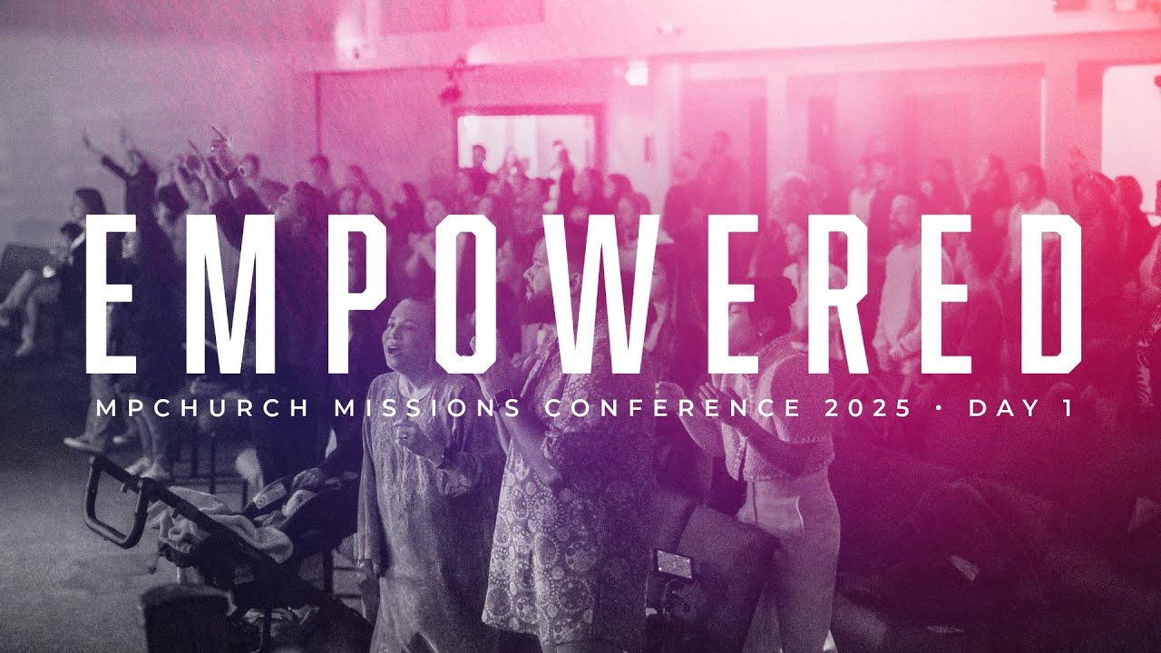 Empowered MPChurch Mission's Conference 2025 | Day 1 | Português — MPChurch sermon by MPChurch
