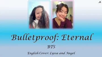 WE ARE BULLETPROOF: THE ETERNAL - BTS [English Cover] | Angel & Lyssa