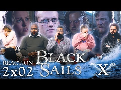 Black Sails - 2x2 X - Group Reaction