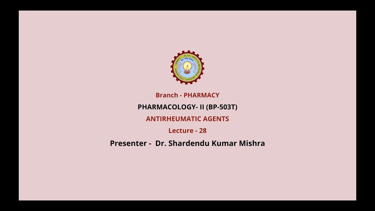 Pharmacology-II | Antirheumatic Agents | AKTU Digital Education