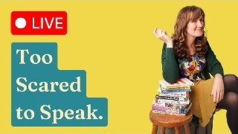 Is Language Life For Me if I’m Scared to Speak?