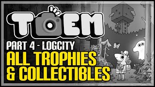 TOEM 100% Walkthrough Part 4 - Logcity (All Achievements & Collectibles)