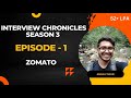 Zomato Interview Experience | Interview Chronicles | CSE | 2024 | #interviewchronicles #placement