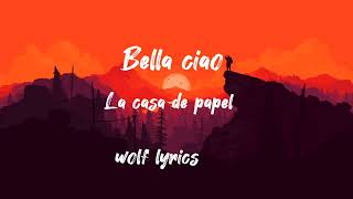 La Casa De Papel - Bella Ciao (lyrics video)