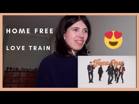 REACTION: Home Free - Love Train (cover)