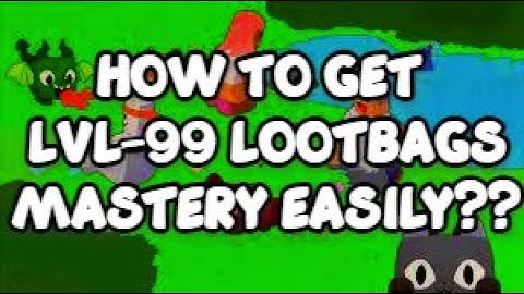 How To Get Lvl-99 in Loot bags mastery easily in Pet Simulator X