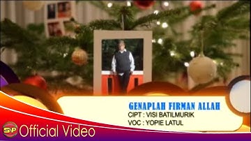 Yopie Latul  - Genaplah Firman Allah I Lagu Rohani (Official Video Music)