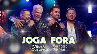 Joga Fora - Vitor e Gustavo feat. @MatogrossoeMathiasOficial [DVD]