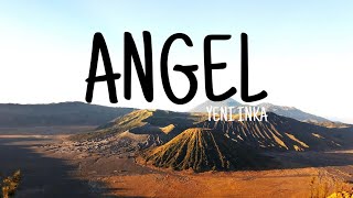 Lirik Lagu Angel Yeni Inka ft Adella