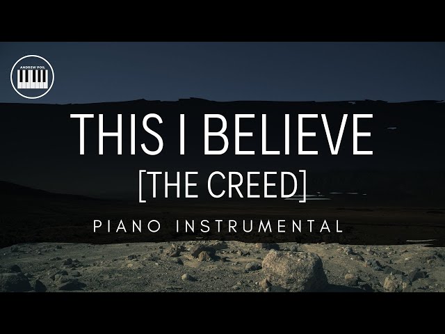 THIS I BELIEVE [THE CREED] - HILLSONG | PIANO INSTRUMENTAL WITH LYRICS  BY ANDREW POIL | PIANO COVER class=