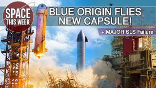 Major Component Failure on SLS Test, Blue Origin Flies Successfully, & SN9 Fires 3 Times in 1 Day!