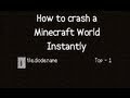 How to Crash a Minecraft World Instantly