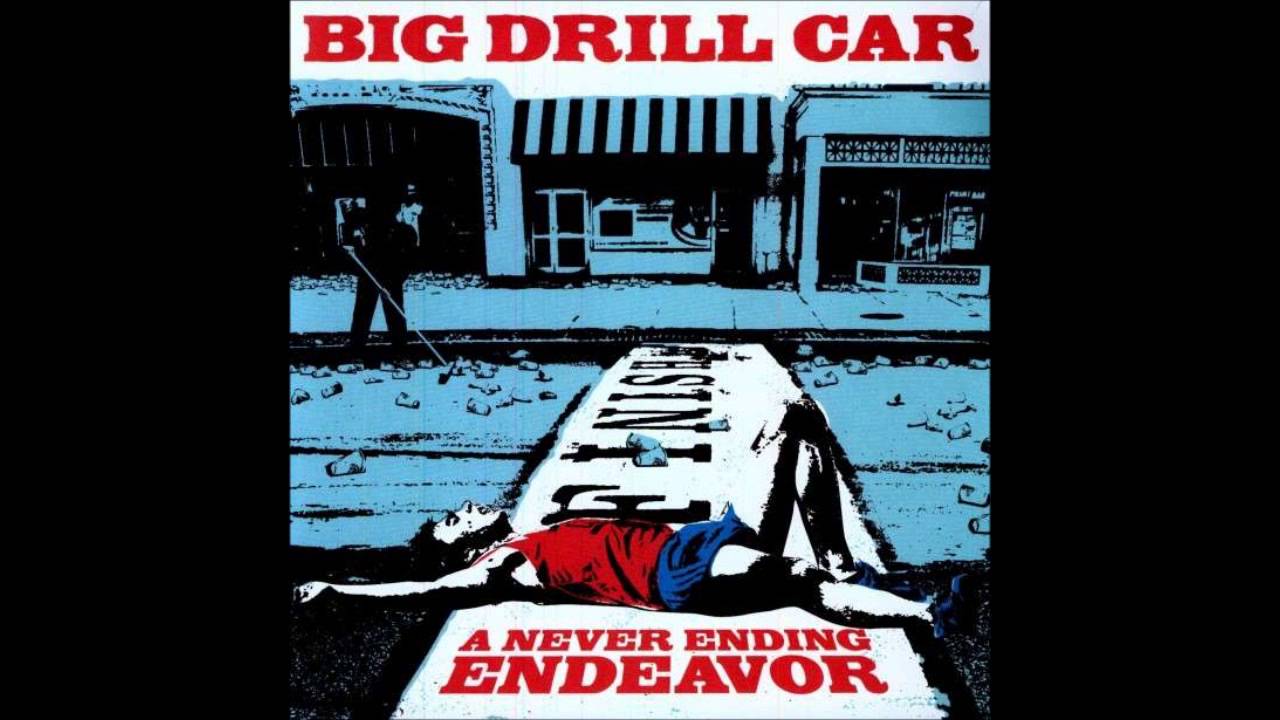 Big Drill Car / A Never Ending Endeavour - PUNK MART