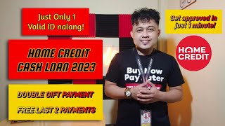 HOME CREDIT CASH LOAN 2023 | Free Last Two Payments | How to apply a Cash Loan in Home Credit