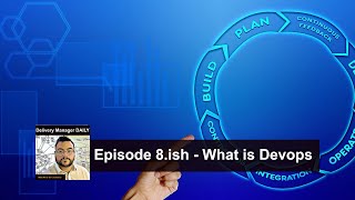 Episode 8 & a half - What the hell is Devops