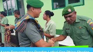 Penyambutan Dandim 1621/TTS Letkol  Cpn.Rhino. CT