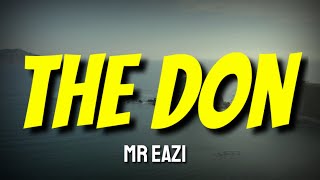 Mr Eazi-The Don(Lyrics)