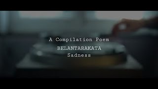 Kumpulan Puisi Cinta Sedih Terbaik /A Compilation Poem - BELANTARAKATA Sadness || Musikalisasi Puisi