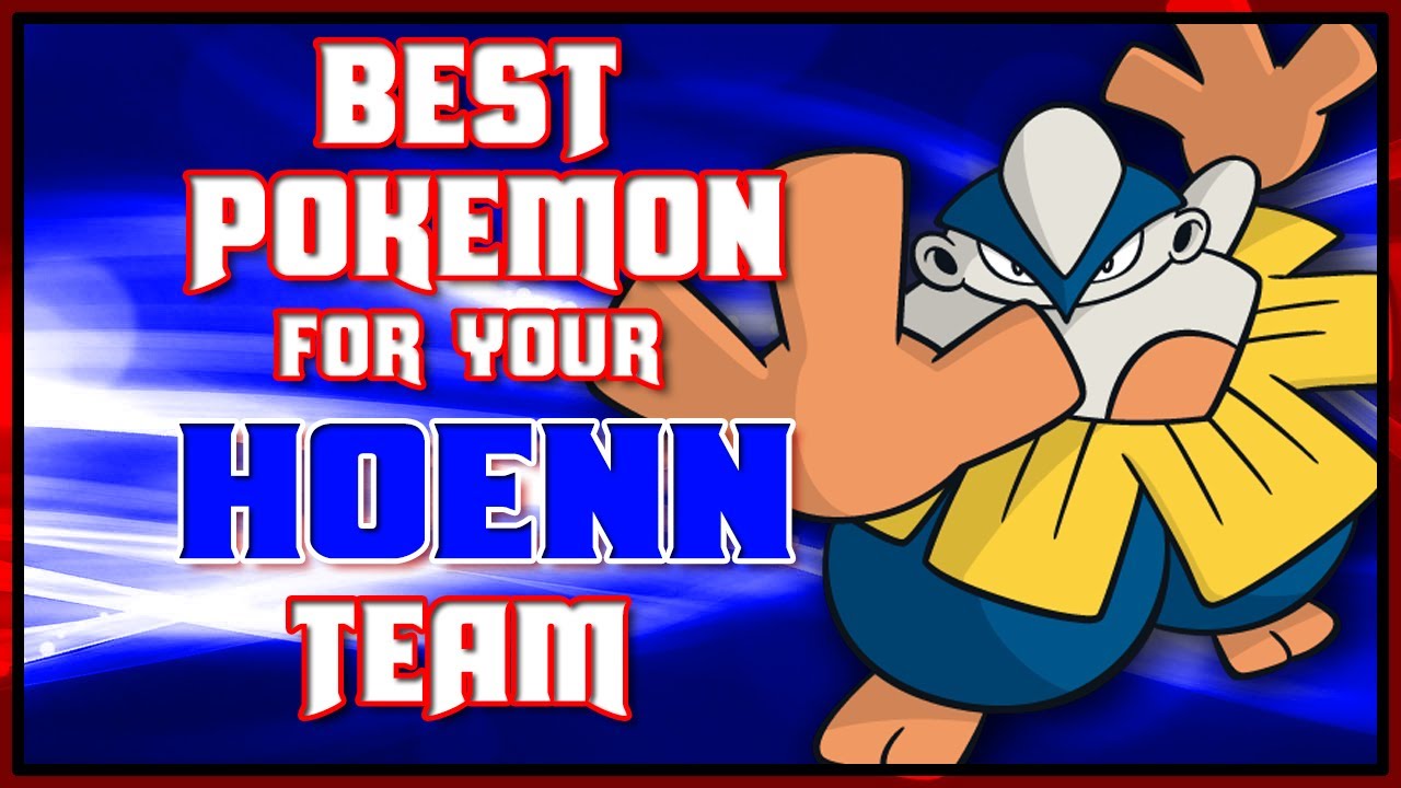 Top 6 Best Pokemon For Your Hoenn Team! [Sapphire Edition] YouTube