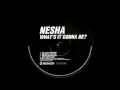 Nesha - What's It Gonna Be? (Sticky Y2K Mix) (OT)