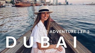 EXPLORING THE SOUKS &amp; STAYING AT A LUXURY DESERT HOTEL (2022 TRAVEL GUIDE) // DISCOVERING DUBAI EP 2