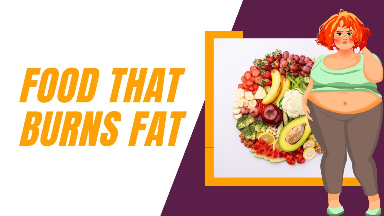 Food That Burns Fat ! List Of Fruits That Burn Fat YouTube