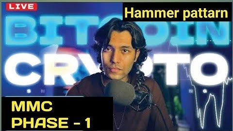 MMC Phase -1 (Hammer pattern - CCp