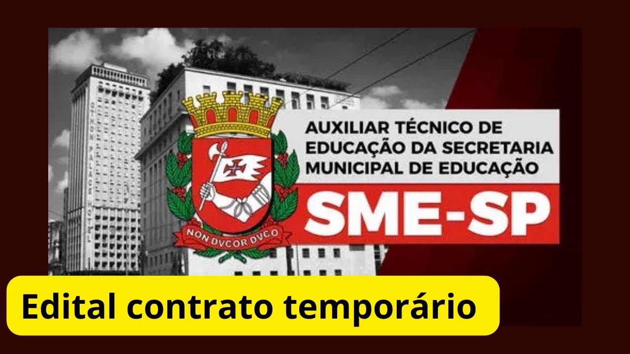 SME - SP: Inscrições abertas para contratação de Auxiliar Técnico