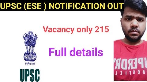 Engineering Services Notification 2021 Out | Only 215 vacancy  | UPSC ESE | Full Details |