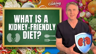 What is a Kidney-Friendly Diet and How do I Start Eating One?