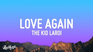 Video thumbnail of "The Kid LAROI - Love Again (Lyrics)"