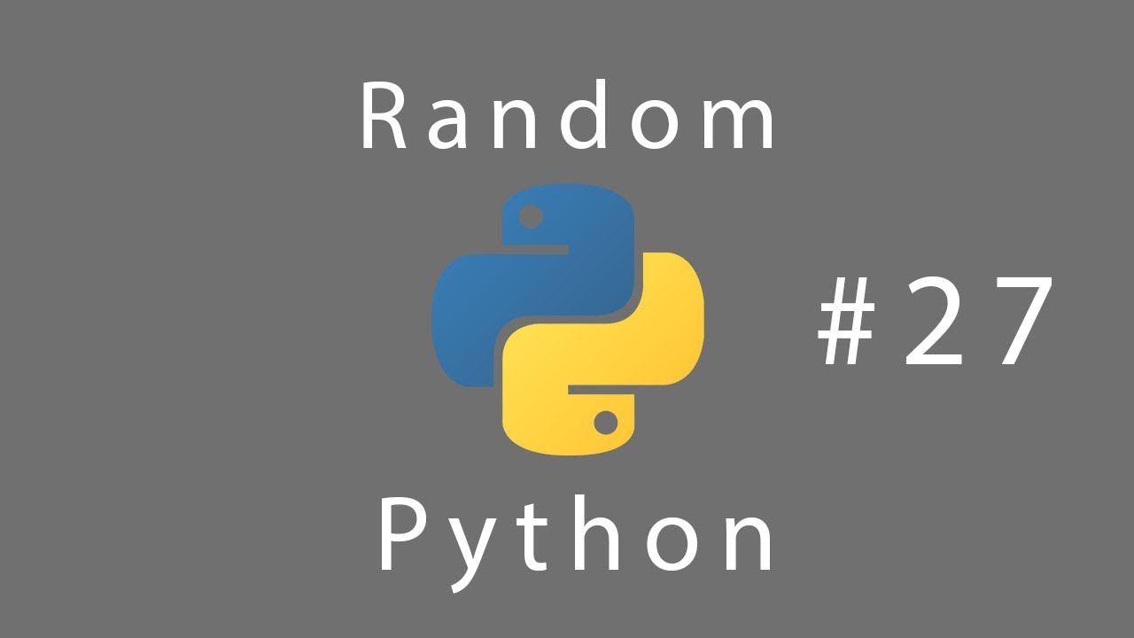 Learn Python # 27 Random - YouTube