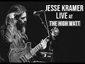 Jesse Kramer LIVE at The High Watt - Nashville, TN