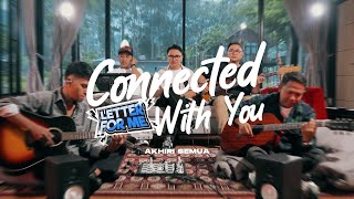 LETTER FOR ME - Akhiri Semua
