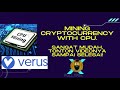 MINING CRYPTOCURRENCY WITH CPU - MINING VERUS COIN