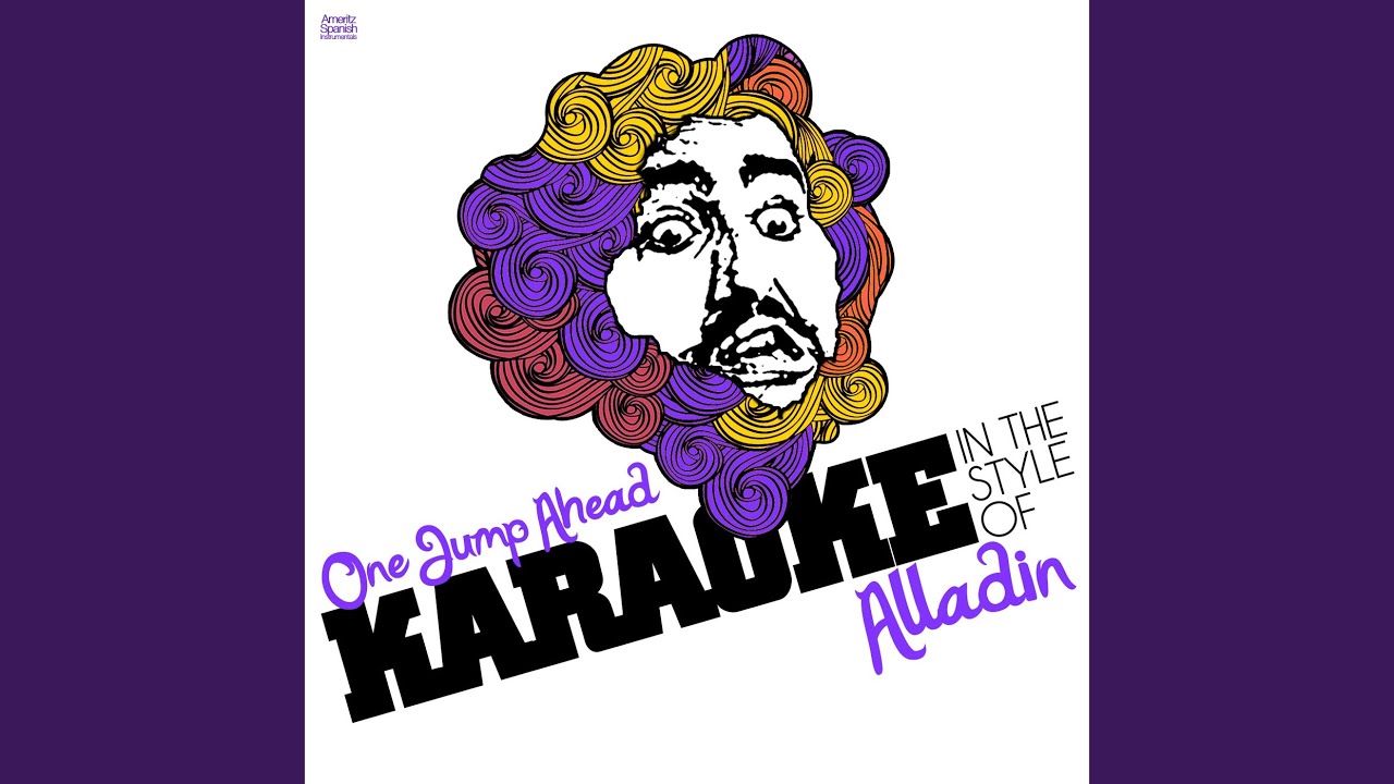 One Jump Ahead In The Style Of Alladin Karaoke Version YouTube