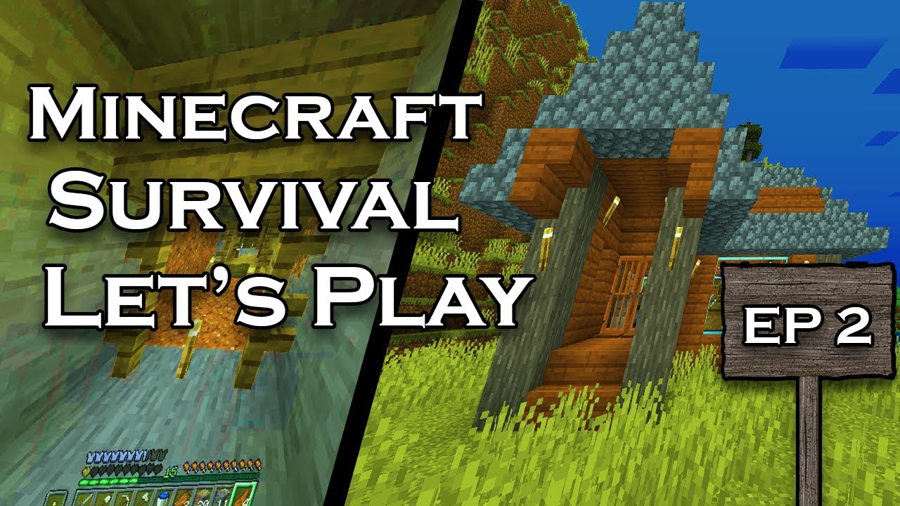Minecraft Survival Let's Play Ep 2 - New House/ Mineshaft (No ...