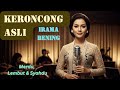 Album Keroncong Asli Terbaik Sepanjang Masa — Irama Bening, Indah, Full Kenangan, Menginspirasi !