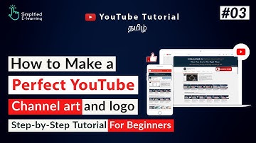 How to Make a Perfect YouTube Channel Art Banner in Tamil | #03
