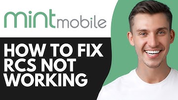 HOW TO FIX MINT MOBILE RCS NOT WORKING (2025)